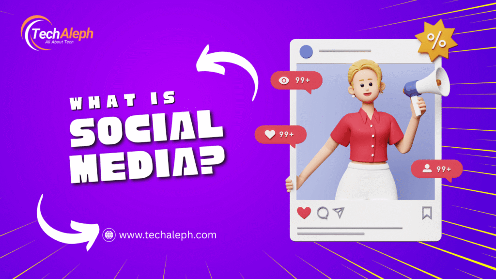 What Is Social Media?