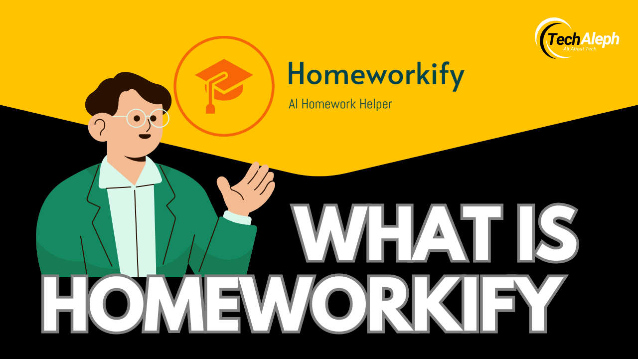 What is Homeworkify