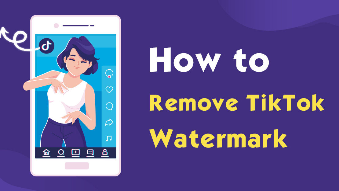 How to Remove the TikTok Watermark from the Video?