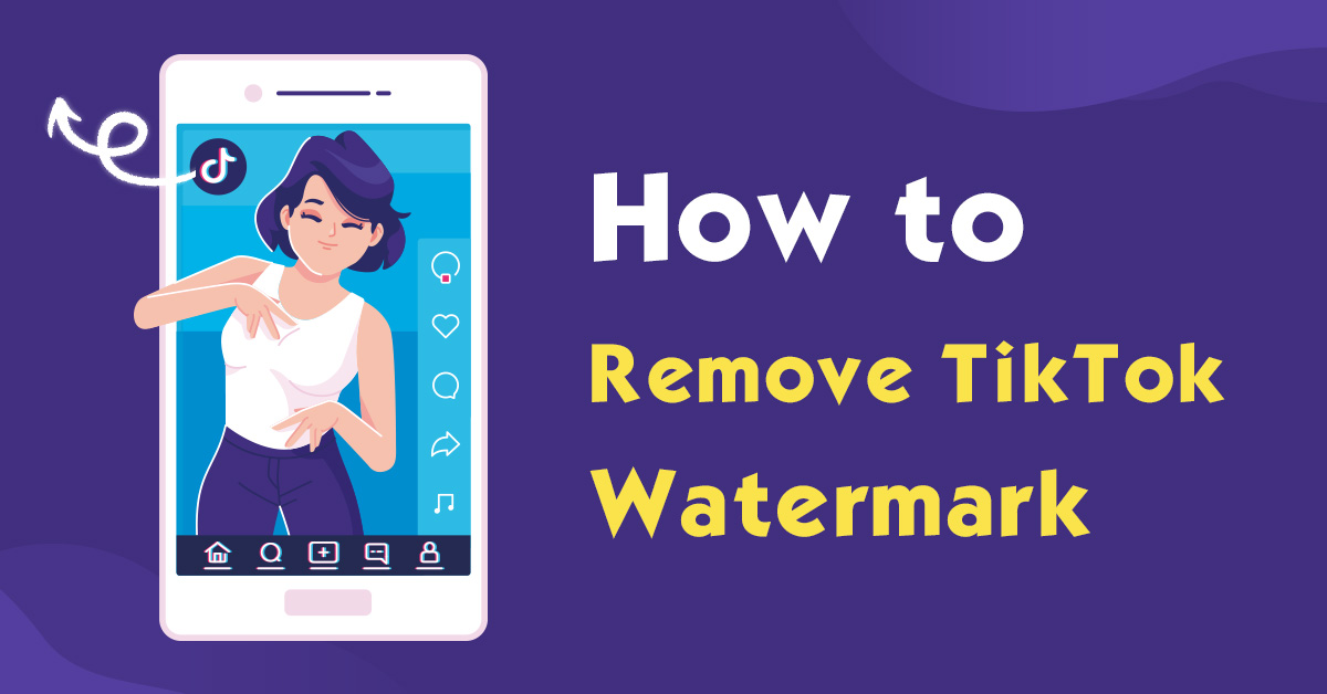 How to Remove the TikTok Watermark from the Video?